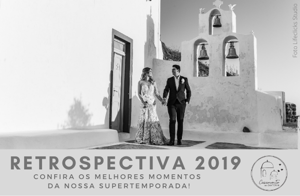 Casamento em Santorini 2019: nossos momentos mais incríveis!