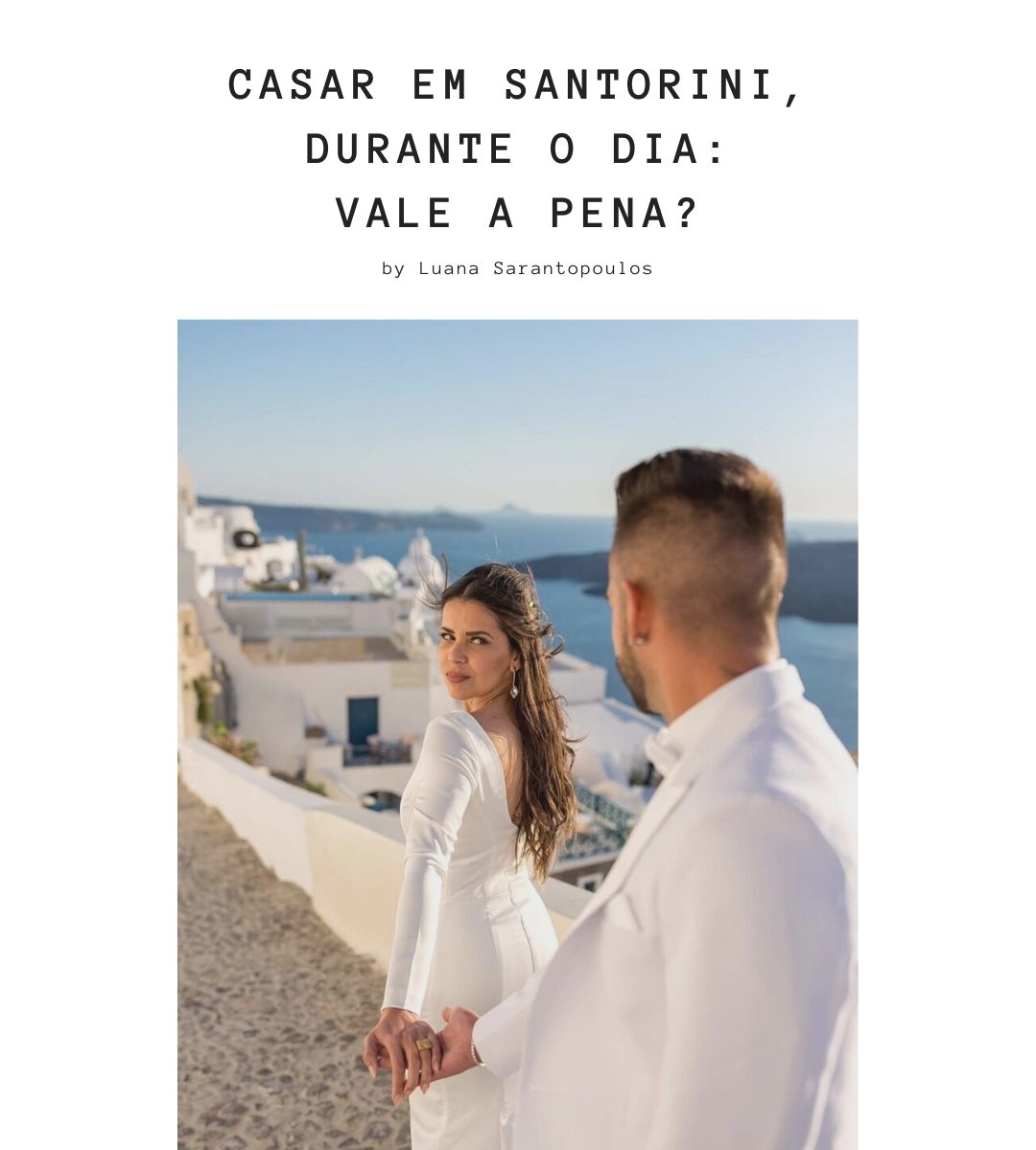 Casar em Santorini, mesmo que durante o dia, vale a pena?