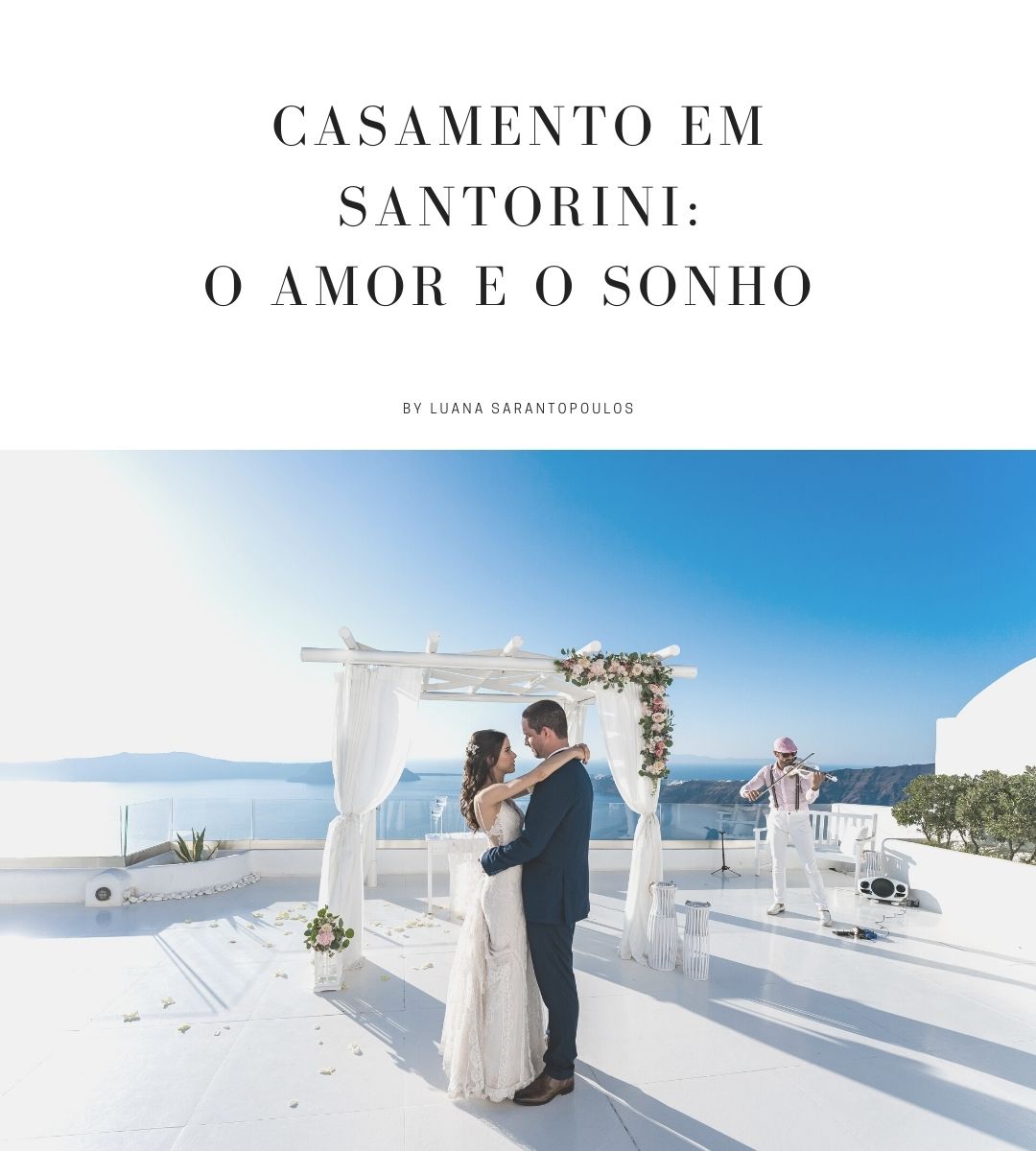 Casamento em Santorini:             O amor e o sonho